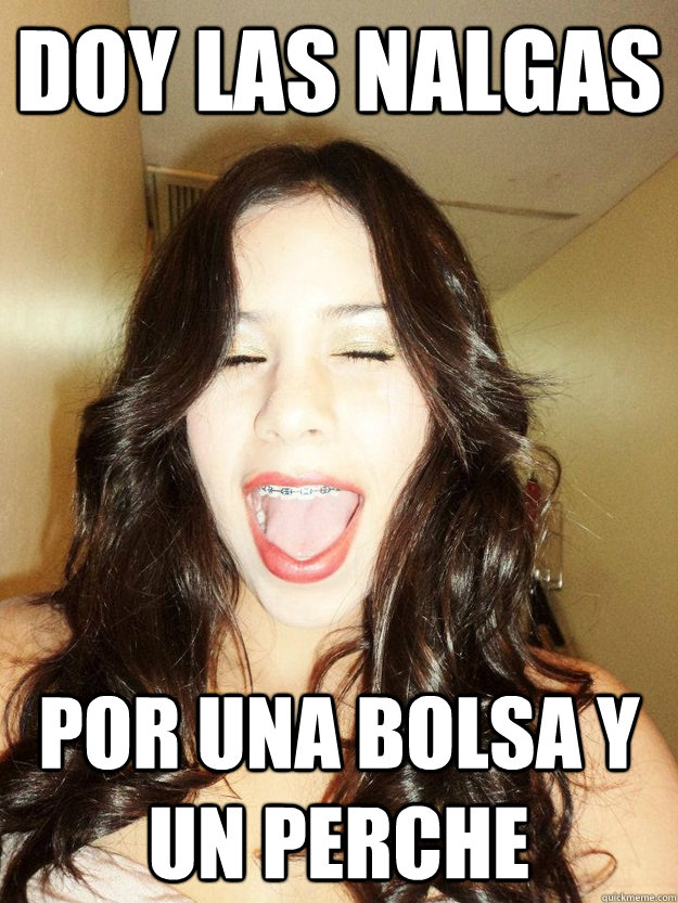 Doy las nalgas  por una bolsa y un perche  