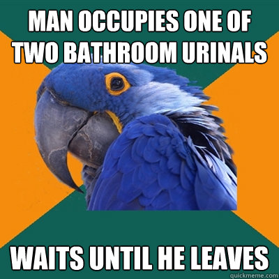 Man Occupies One of Two Bathroom Urinals  Waits Until He Leaves   Paranoid Parrot