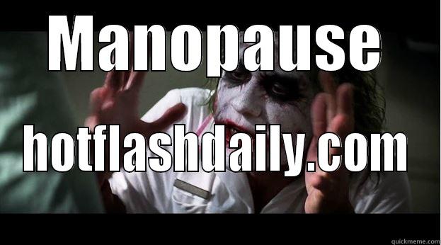 MANOPAUSE HOTFLASHDAILY.COM Joker Mind Loss