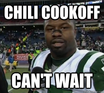 CHILI COOKOFF CAN'T WAIT  Bart Scott Cant Wait