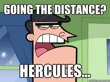 Going the distance? Hercules...   Dinkleberg