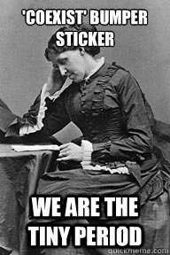 'Coexist' bumper sticker We are the tiny period - 'Coexist' bumper sticker We are the tiny period  UU Problems