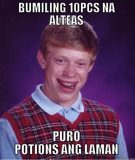 BUMILING 10PCS NA ALTEAS PURO POTIONS ANG LAMAN Bad Luck Brian