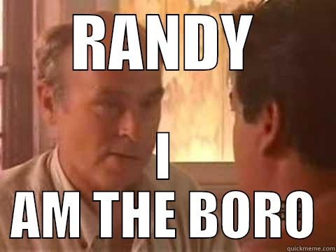RANDY I AM THE BORO Misc
