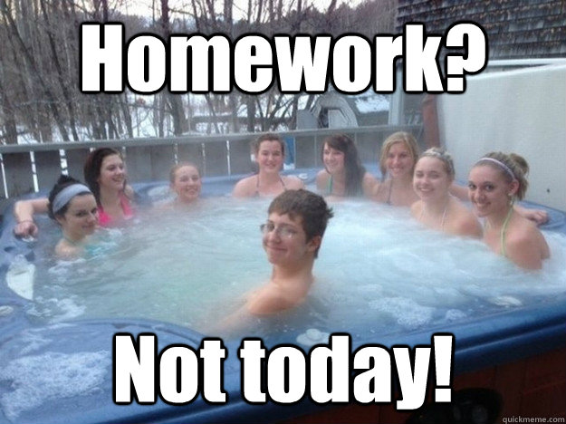 Homework? Not today! - Homework? Not today!  Hot tub kid