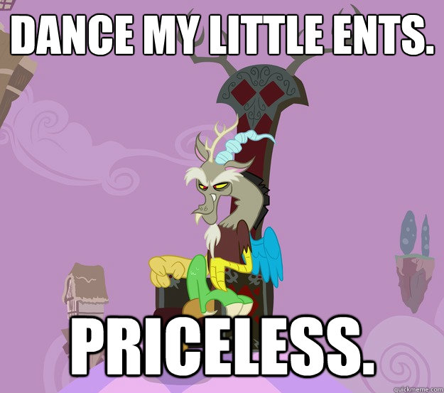 Dance my little Ents. Priceless. - Dance my little Ents. Priceless.  Discord