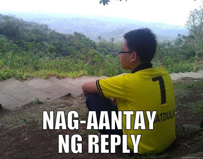  NAG-AANTAY NG REPLY Misc