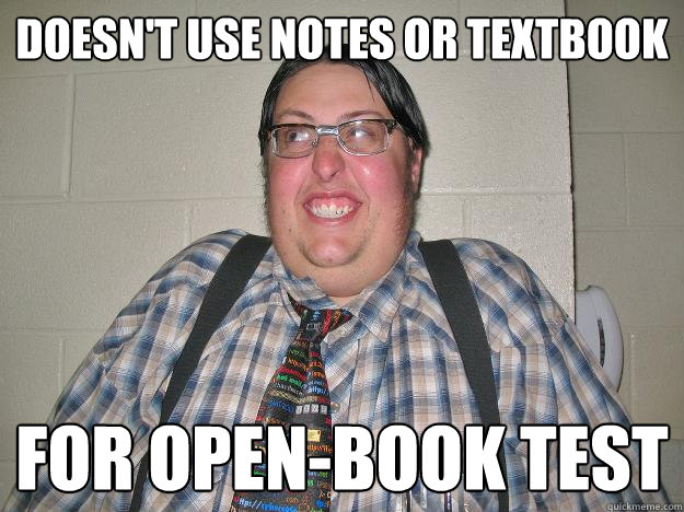 doesn't use notes or textbook for open-book test - doesn't use notes or textbook for open-book test  Introducing Know It all Classmate