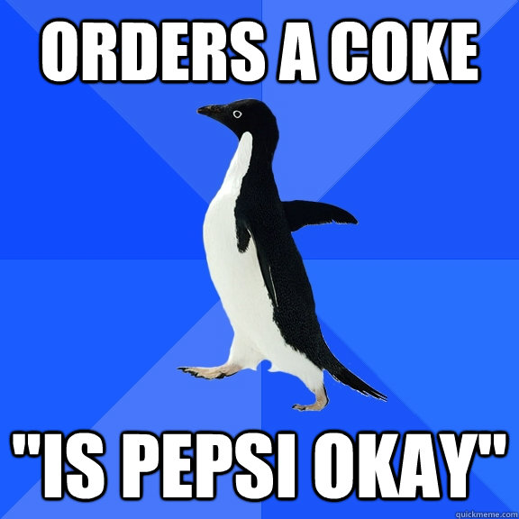 orders a coke 