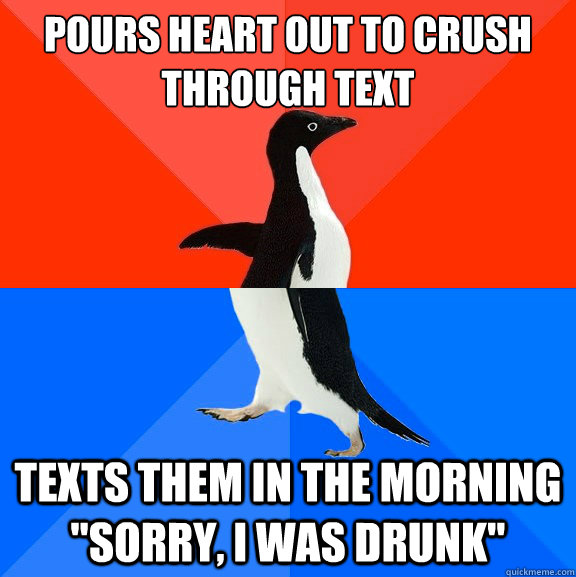 pours heart out to crush through text texts them in the morning 