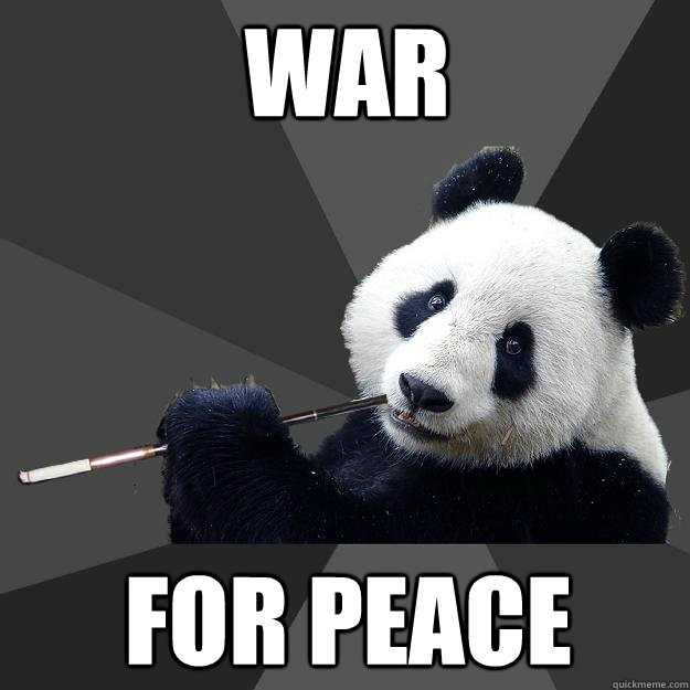 war for peace - war for peace  Propapanda