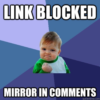 Link Blocked Mirror in comments  Success Kid